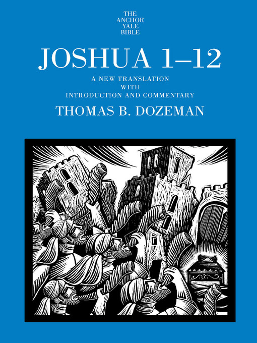 Title details for Joshua 1-12 by Thomas B. Dozeman - Available